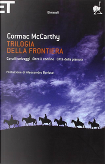 Trilogia della frontiera by Cormac McCarthy