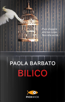 Bilico by Paola Barbato