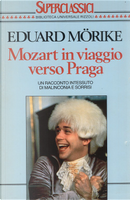 Mozart in viaggio verso Praga by Eduard Mörike