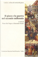 Il gioco e la guerra nel secondo millennio