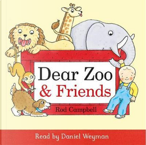 Dear Zoo and Friends Audio by Rod Campbell