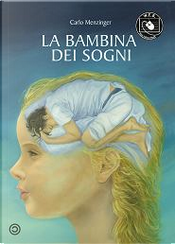 La Bambina Dei Sogni by Carlo Menzinger di Preussenthal