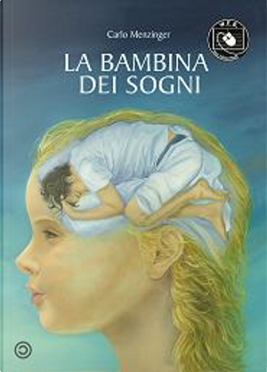 La Bambina Dei Sogni by Carlo Menzinger di Preussenthal