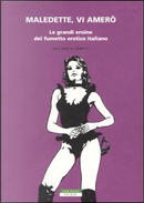 Maledette, vi amerò by Giorgio Cavedon, Giovanni Romanini, Ilaria Volpe, Lucio Filippucci, Roberto Renzi, Rubino Ventura