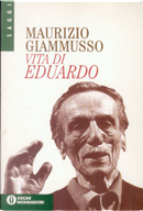 Vita di Eduardo by Maurizio Giammusso