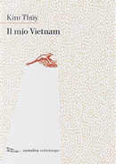 Il mio Vietnam by Kim Thúy
