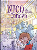 Nico alla scoperta di Canova by Blasco Pisapia, Valentina Moscon