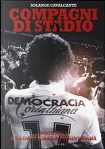 Compagni di stadio by Solange Cavalcante