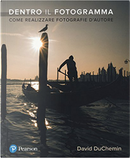 Dentro il fotogramma by David Duchemin