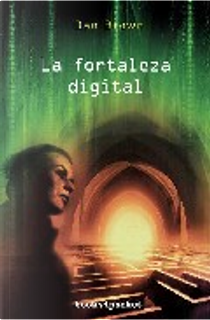 LA FORTALEZA DIGITAL by Dan Brown