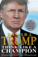 Think Like a Champion by Donald J. Trump