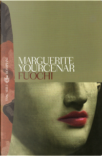 Fuochi by Marguerite Yourcenar