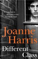 Different Class by Joanne Harris