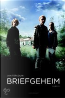 Briefgeheim / druk 1 by Jan Terlouw