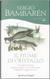 Il fiume di cristallo by Sergio Bambaren