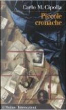 Piccole cronache by Carlo M Cipolla