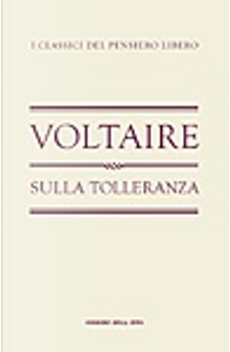 Sulla tolleranza by Voltaire