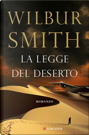 La legge del deserto by Wilbur Smith