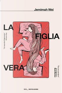 La figlia vera by Jemimah Wei