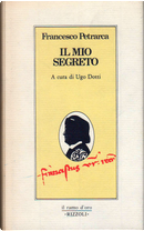 Il mio segreto by Francesco Petrarca