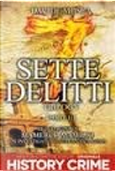 Sette Delitti Trilogy by Davide Mosca