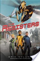 The Resisters #1: The Resisters by Eric Nylund