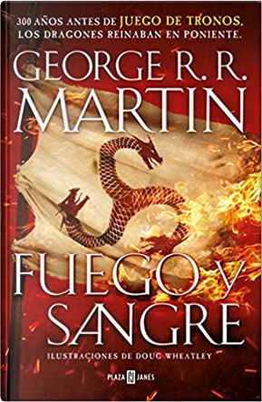 Fuego y sangre by George R.R. Martin