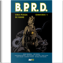 B.P.R.D. omnibus vol. 1 by Brian Augustyn, Christopher Golden, Geoff Johns, Joe Harris, Mike Mignola, Miles Gunter, Tom Sniegoski