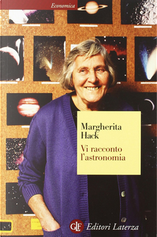 Vi racconto l'astronomia by Margherita Hack