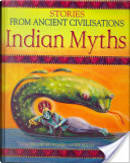 Indian Myths by Bee Willey, Shahrukh Husain