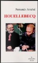 Houellebecq by Fernando Arrabal