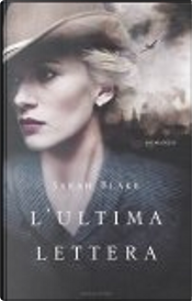 L'ultima lettera by Sarah Blake