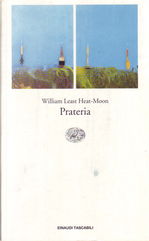 Prateria by William Least Heat Moon