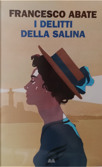 I delitti della salina by Francesco Abate