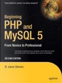 Beginning PHP and MySQL 5 by W. Jason Gilmore