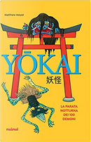 Yokai by Matthew Meyer