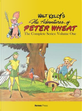 The Adventures of Peter Wheat 1 by Walt Kelly
