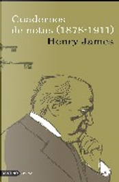 CUADERNOS DE NOTAS (1878 by Henry James