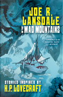 In the Mad Mountains by Joe R. Lansdale