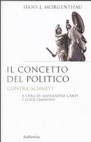 Il concetto del politico by Hans J. Morgenthau