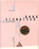 47 poesie by Anna Achmatova