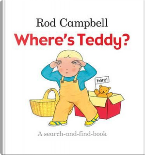 Where's Teddy? by Rod Campbell