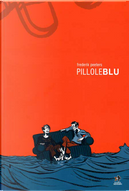 Pillole blu by Frederik Peeters
