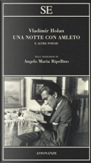 Una notte con Amleto e altre poesie by Vladimír Holan