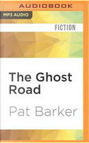 The Ghost Road by Pat Barker
