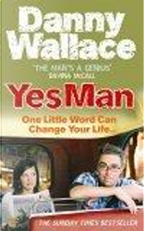 Yes Man by Danny Wallace