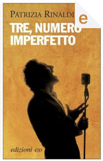 Tre, numero imperfetto by Patrizia Rinaldi