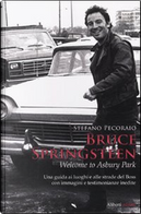 Bruce Springsteen. Welcome to Asbury Park by Stefano Pecoraio