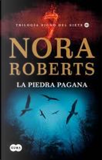 La piedra pagana by Nora Roberts