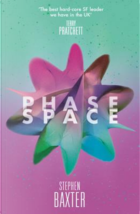 Phase Space (The Manifold Trilogy) by Stephen Baxter